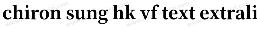 chiron sung hk vf text extralight i字体转换